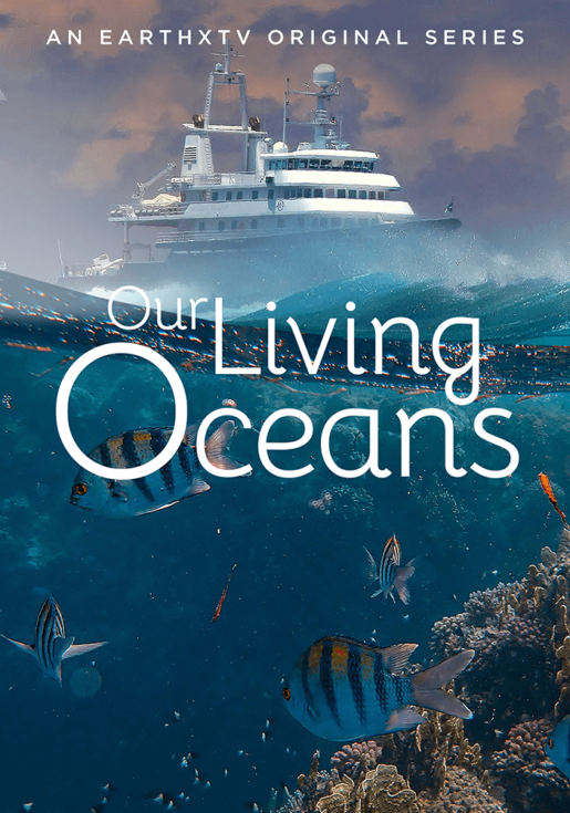 Our Living Oceans on EarthxTV